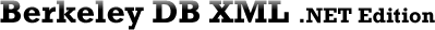 Berkeley DB XML .NET Edition
